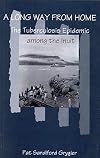 A long way from home the tuberculosis epidemic among the Inuit