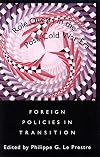 Role Quests in the Post-Cold War Era: Foreign Policies in Transition