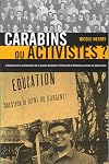 Carabins ou activistes? l'idéalisme et la radicalisation de la pensée étudiante à l'Université de Montréal au temps du duplessisme