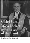 Chief Justice W.R. Jackett by the law of the land
