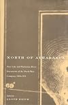 North of Athabasca: Slave Lake and Mackenzie River Documents of the North West Company, 1800-1821 (Rupert's Land Record