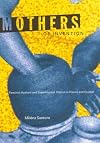Mothers of invention feminist authors and experimental fiction in France and Quebec