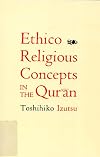 Ethico-Religious Concepts in the Quran