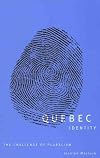 Quebec Identity: The Challenge of Pluralism