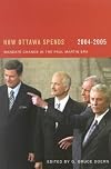 How Ottawa spends, 2004-2005 : mandate change in the Paul Martin era