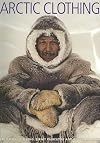 Arctic clothing of North America--Alaska, Canada, Greenland