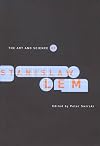 The Art and Science of Stanislaw Lem