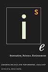 Innovation, Science, Environment: Canadian Policies And Performance, 2006-2007