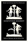 Sanctifying Misandry: Goddess Ideology and the Fall of Man