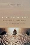 A two-edged sword the Navy as an instrument of Canadian foreign policy