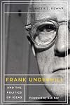 Frank Underhill and the politics of ideas