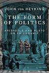 The form of politics : Aristotle and Plato on friendship
