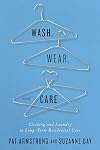 Wash, Wear, and Care: Clothing and Laundry in Long-Term Residential Care