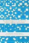 The National Question and Electoral Politics in Quebec and Scotland (Democracy, Diversity, and Citizen Engagement)