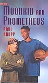 Moonkid and Prometheus (Gemini Books)