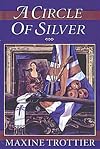 A Circle of Silver