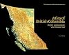 Atlas of British Columbia: People, Environment, and Resource Use