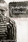 Murdering holiness : the trials of Franz Creffield and George Mitchell