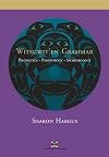 Witsuwit'en Grammar: Phonetics, Phonology, Morphology (First Nations Languages Series)