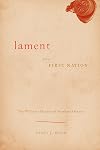 Lament for a First Nation: The Williams Treaties of Southern Ontario (Law and Society)