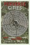 Perverse Cities: Hidden Subsidies, Wonky Policy, and Urban Sprawl