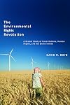 The Environmental Rights Revolution: A Global Study of Constitutions, Human Rights, and the Environment (Law and Society)