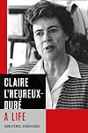 Claire L'Heureux-DubΓ© : a life