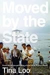 Moved by the State: Forced Relocation and Making a Good Life in Postwar Canada