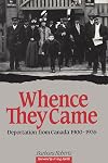 Whence they came : deportation from Canada, 1900-1935