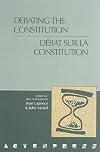 Debating the Constitution - Debat sur la constitution (Actexpress)
