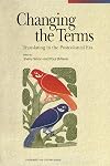 Changing the Terms: Translating in the Postcolonial Era (Perspectives on Translation)