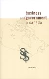Business and Government in Canada (Governance Series)
