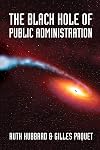 The Black Hole of Public Administration