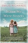 When We Were Sisters: A Novel