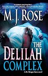The Delilah Complex