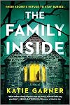 The Family Inside: A Novel