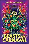 Beasts of Carnaval