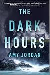The Dark Hours: A Novel