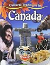 Cultural Traditions in Canada (Cultural Traditions in My World)