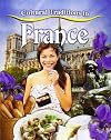 Cultural Traditions in France (Cultural Traditions in My World)
