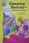 Sleeping Beauty: 100 Years Later