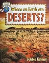 Where on Earth Are Deserts? (Explore the Continents)