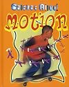 Motion (Science Alive! (Hardcover))