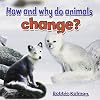 How and Why Do Animals Change?