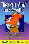 "Here I Am!" said Smedley