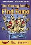 The Mummy Family Find Fame