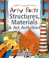 Structures, Materials and Art Activities (Arty Facts)