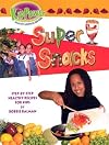 Super Snacks (Kid Power)