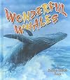 Wonderful Whales (The Living Ocean)
