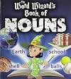 The Word Wizard's Book of Nouns
